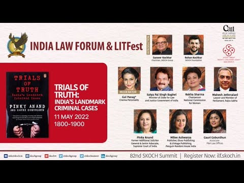 Trials of Truth: India's Landmark Criminal Cases| SKOCH #IndiaLawForum & LITFest | 11 May