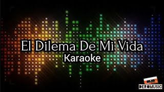 El Dilema De Mi Vida - Jorge Oñate (Karaoke)