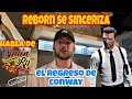 Reborn se sinceriza habla de spainrp y el regreso de conway temas administrativo