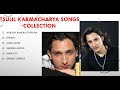 TSUJIL KARMACHARYA SONGS 