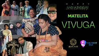 Matelita Vivuga 30th Birthday Request (Visualizer)