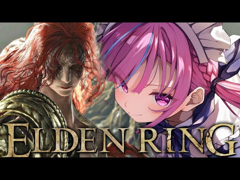 【ELDEN RING】最終回（じゃなかった）！！！！エルデンリングの王になる！！！！！！！【湊あくあ/ホロライブ】