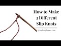 How to Make a Slip Knot in Crochet (3 Ways) - Slip Knot Tutorial