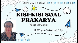 108 Kisi-kisi soal Prakarya Kelas 7 Ganjil 108 Kisi-kisi soal Prakarya Kelas 7 Ganjil