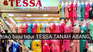 toko baju tidur TESSA by patricia tanah abang