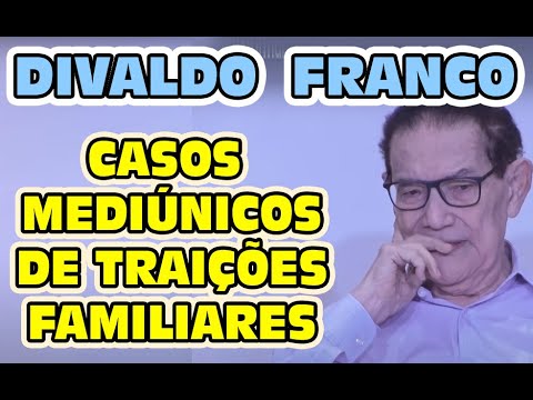 DIVALDO FRANCO mediunidade, traições e casos de polícia