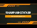 Review Air Cooler Sharp PJ-A55TY, alternatif selain AC