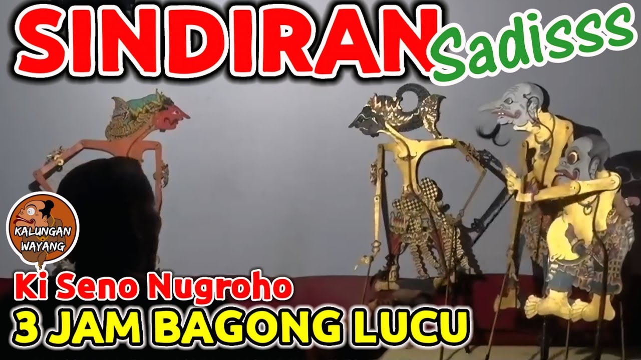 PAGELARAN WAYANG KULIT KI SENO NUGROHO BAGONG LUCU SEKALI