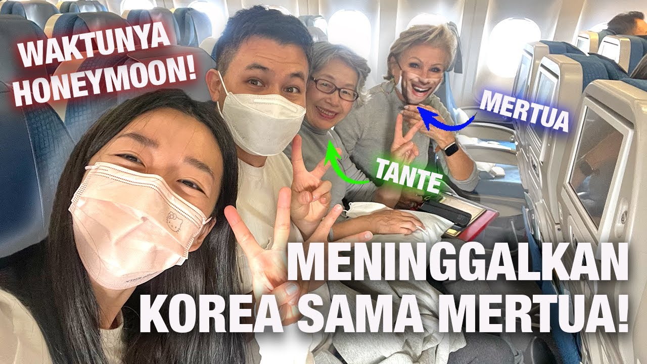 WIFE-LOG: AKHIRNYA MENINGGALKAN KOREA SAMA MERTUA & TANTE! HONEYMOON NYA KEMANA YA?