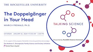 2024 Talking Science featuring Winrich Freiwald, Ph.D.