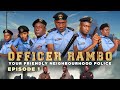 The supercop and the theif  officer rambo episode 1