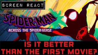 Is Spider-Man: Across the Spider-Verse Better Than the First Movie? - SCREEN REACT