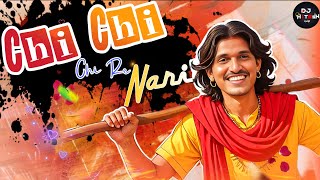 Chi Chi Chire Nani Chi Dj Song -Cg Ut Rmx - Dj Hitesh Kand