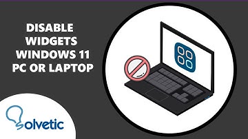 Disable Widgets Windows 11 PC or Laptop