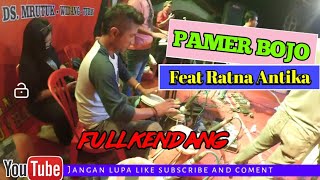 Pamer bojo feat Ratna Antika || FULL KENDANG || UENNCHOO👍