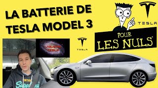 🔋Tesla Model 3 pour les Nuls : la batterie 🔋