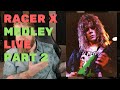 Racer X Medley Live Transcription - Part 2 - Bruce Bouillet