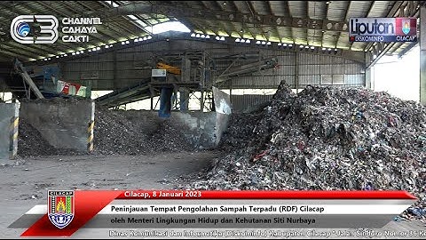 Peninjauan TPST RDF Cilacap oleh Menteri Lingkungan Hidup dan Kehutanan RI