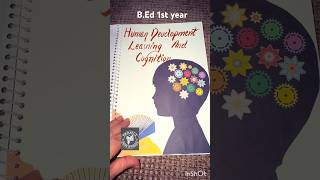 Human Development Learning & Cognition l B.Ed 1st Year file 📚✨