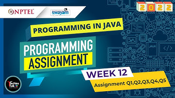 NPTEL Programming In Java WEEK 12 Programming Assignment Solutions | Swayam July 2022| IIT Kharagpur