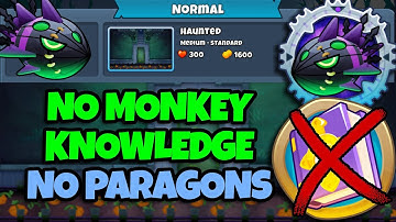 Lych Normal Tutorial || No Monkey Knowledge, No Paragons || Haunted (BTD6)