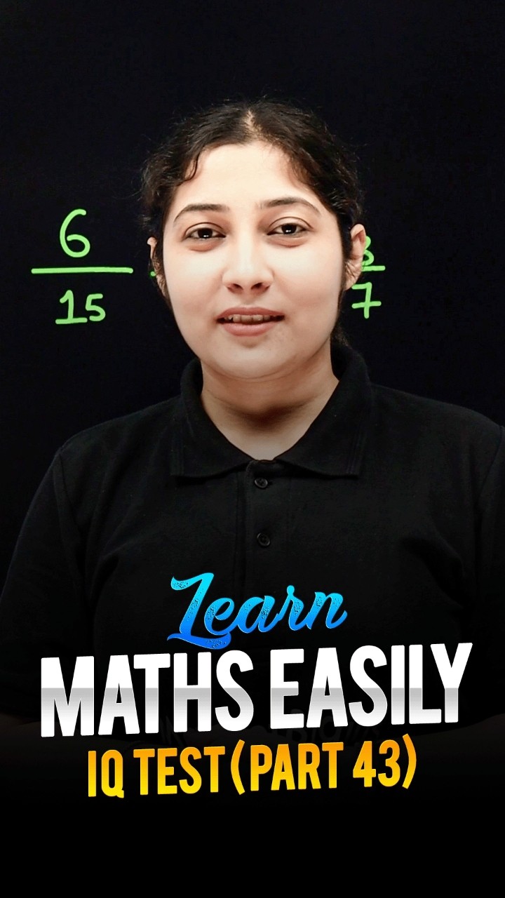 Learn Maths Easily ? - Maths IQ Test (Part 43) #maths #ytshorts #magnetbrains
