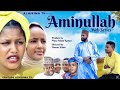 Aminullah episode 6 org