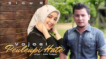 LAGU ACEH VIRALL DI TIKTOK 2023 VOJOEL | PEULEUPI HATE | Official Musik Video Remake Version