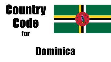 Dominica Dialing Code - Dominican Country Code - Telephone Area Codes in Dominica
