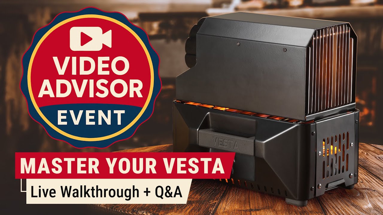 Video Advisor Event | Vesta Indoor Heater & Stove | Setup, Safety, Tips + Q&A