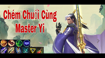 [ Filip TV ] Chém Chuối cùng Master Yi - Liên Minh Tốc Chiến