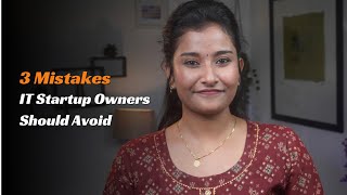 3 MISTAKES IT Startup Owners Should AVOID