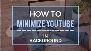 2020 HOW TO MINIMIZE YOUTUBE IN BACKGROUND. FOR ANDRIOD USER ONLY!! screenshot 2