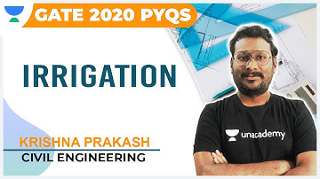 Irrigation | GATE 2020 PYQs | Krishna Prakash