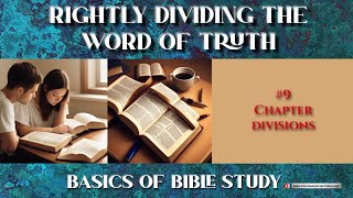 How to Study the Bible #9 'Chapter Divisions'