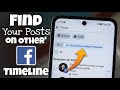 How to Find Your Posts on Others Timeline on Facebook