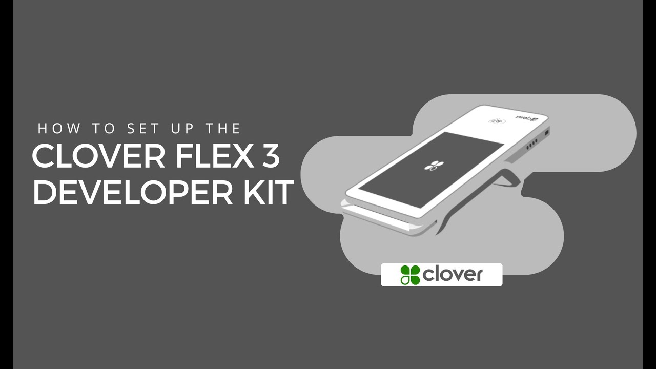How To Set Up The Clover Flex 3 Developer Kit YouTube how-to-set-up-the-clover-flex-3-developer-kit-youtube