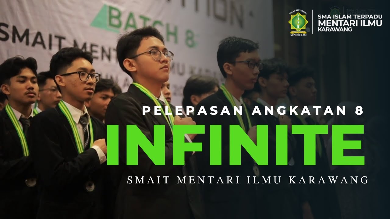 GRADUATION ANGKATAN 8 INFINITE SMAIT MENTARI ILMU KARAWANG