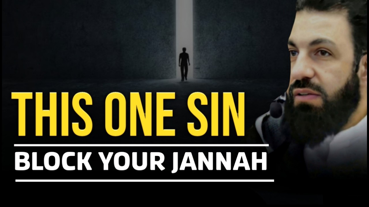 This One Sin Can Block Your Path to Jannah Forever - Do A Sincere Repentance Today | Belal Assaad