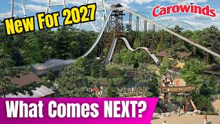 Rip Roarin' Falls Carowinds NEW for 2027 Water Ride - Plus 2028 & 2029 Thoughts!