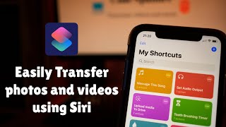 Simple Siri Shortcut to transfer photos and videos off IOS