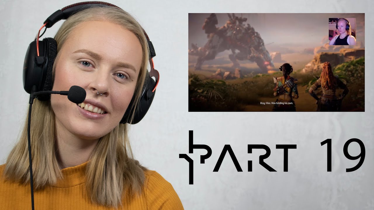 Kat plays Horizon Zero Dawn - PART 19
