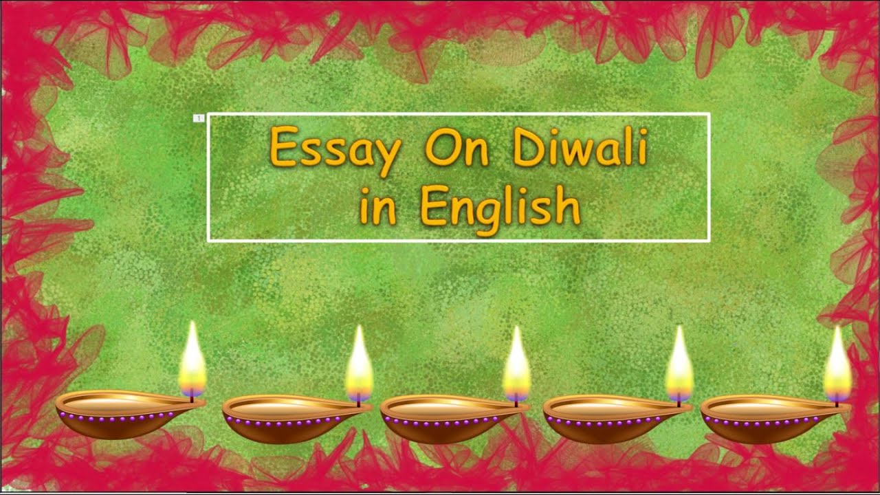 diwali essay class 1 in english