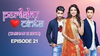 Perilaku Cinta  | Episode - 21 | Zee Bioskop
