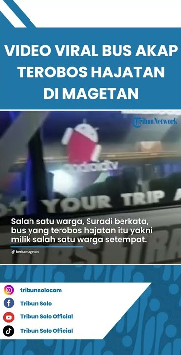 Fakta di Balik Video Viral Bus AKAP Terobos Hajatan Warga di Magetan: Sudah Hal Biasa
