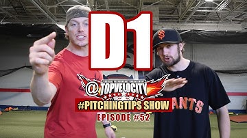 What do D1 Colleges look for in a pitcher? Ep52 @TopVelocity #PitchingTips Show