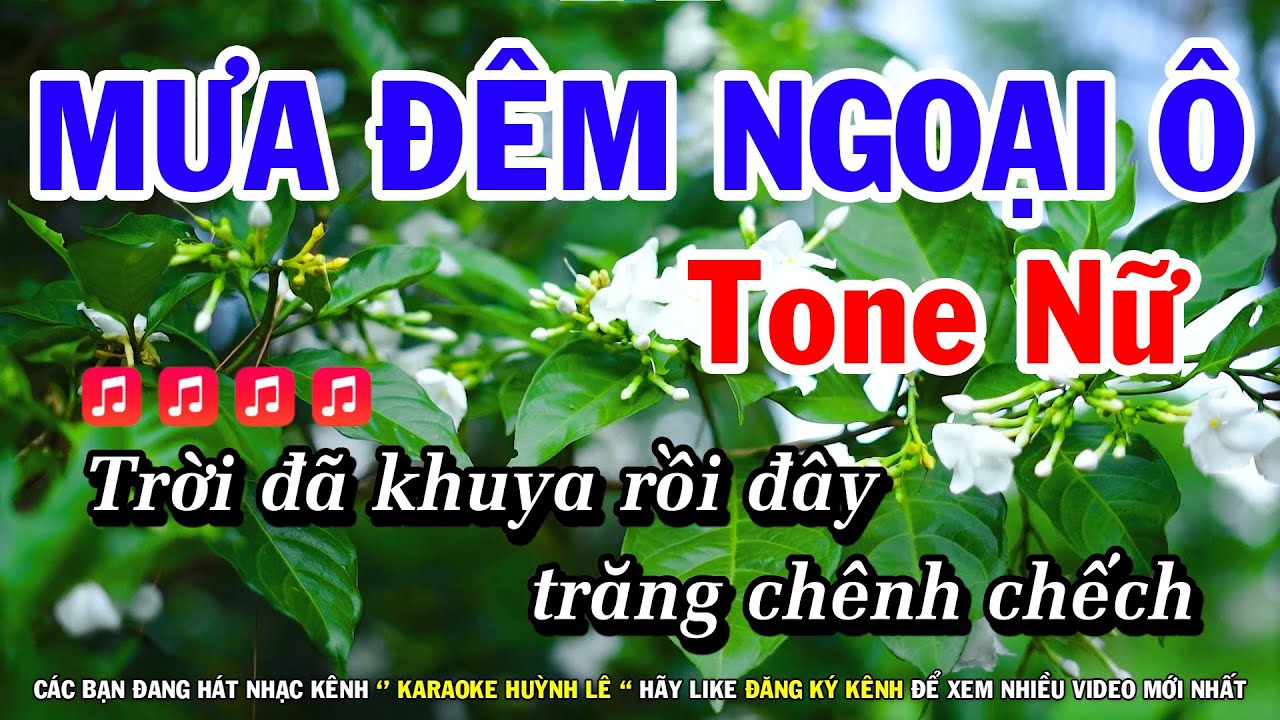 Karaoke Mưa Đêm Ngoại Ô - Tone Nữ Nhạc Sống Mới | Huỳnh Lê