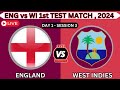 ENGLAND vs WEST INDIES | ENG vs WI Live | 1st TEST Match 2024 - DAY 1 - SESSION 3 { SHAHID F34 }