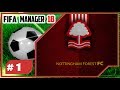 FIFA MANAGER 18 - НОТТИНГЕМ ФОРЕСТ  || #1
