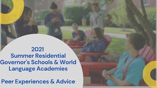 Full Summer Residential Governor's Schools Peer Experiences & Advice Update